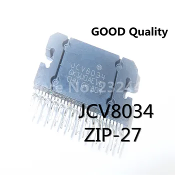 1PCS JCV8034 ZIP27 automobilių stiprintuvo mikroschema Sandėlyje