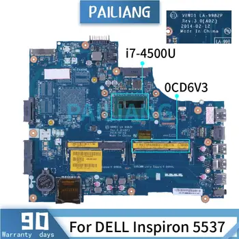 Skirtas DELL Inspiron 5537 i7-4500U Nešiojamas Plokštė 0CD6V3 LA-9982P SR16Z DDR3 Sąsiuvinis Mainboard